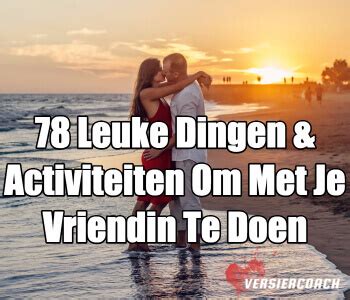 leuke uitjes om te doen met je vriend|10x De leukste uitjes met je vriend: een blog vol。